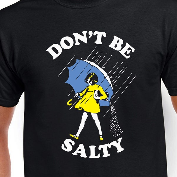 Don't Be Salty Digital Cut Files | Cricut | Silhouette Cameo | Svg Cut Files | Digital Files | PDF | Eps | DxF | PNG | Salty