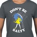 Don't Be Salty Digital Cut Files | Cricut | Silhouette Cameo | Svg Cut ...