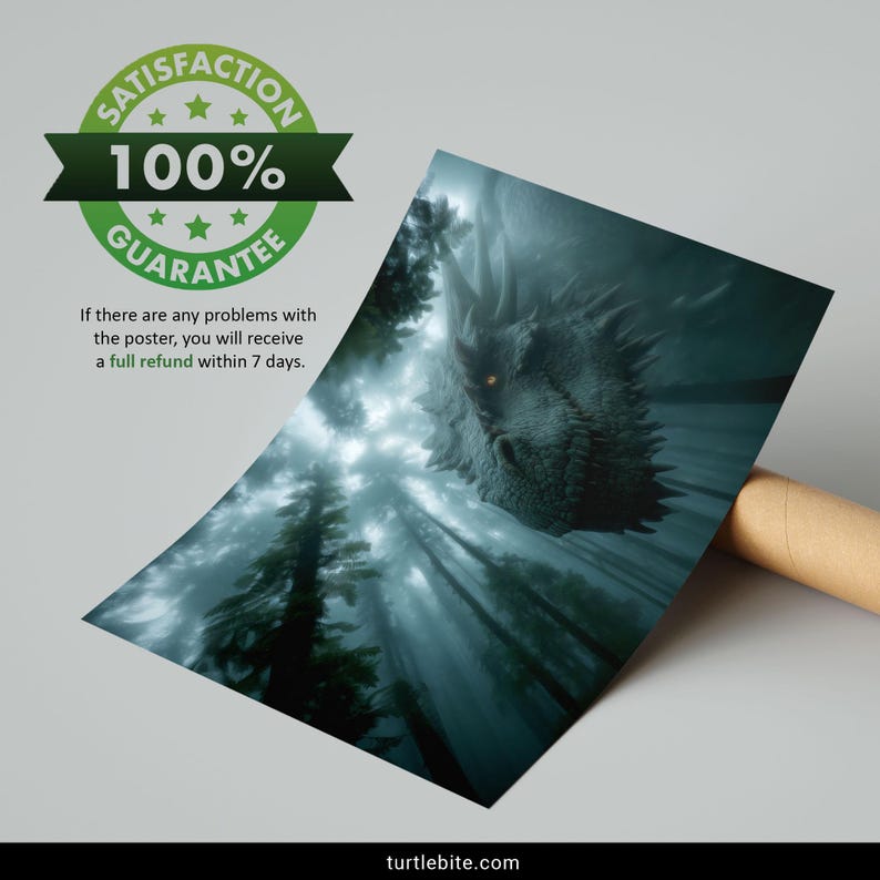 May include: A poster featuring a fantasy dragon in a misty forest. The dragon's head is prominent, with glowing eyes. The poster includes a guarantee seal and text: "If there are any problems with the poster, you will receive a full refund within 7 days."