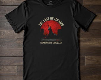 Dark Unicorn Shirt - The Last of Its Kind Apocalyptic Tee, Gothic Dark Humor Graphic T-Shirt for Dystopian Whimsical Art Fans