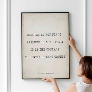 Winston Churchill Quote Print - Success is not final, failure is not fatal