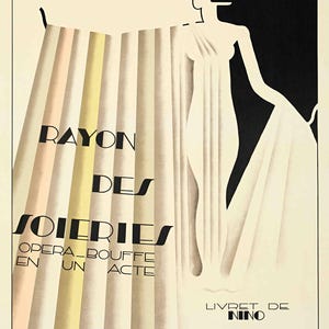 May include: Art Deco poster with the text "RAYON DES SOIERIES" and "OPERA-BOUFFE EN UN ACTE." A stylized figure in a white gown stands beside a curtain of vertical stripes in beige, yellow, and white. The poster also includes the text "LIVRET DE NINO" and "MUSIQUE DE MANUEL ROSENTHAL."