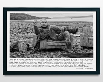Anthony Bourdain Quote Print, Eat at a local restaurant tonight - Printable Download