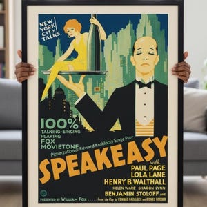 May include: Vintage "Speakeasy" poster in a black frame. The art deco design features a woman in yellow, a waiter, and the text "New York City Talks." The poster advertises a Fox Movietone stage play.