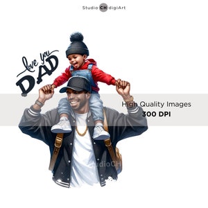 May include: A father and son are smiling and holding hands. The son is sitting on the father's shoulders. The father is wearing a black jacket, a gold chain, and a black baseball cap. The son is wearing a red sweater, a blue overall, and a black beanie. The text "love you DAD" is written in black cursive on a white background.