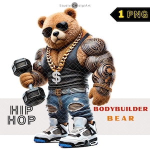 May include: A digital illustration of a brown bear bodybuilder wearing sunglasses, a gold chain with a dollar sign pendant, and ripped jeans. The bear is holding dumbbells and has tattoos on its arms. Text on the image reads "HIP HOP" and "BODYBUILDER BEAR."
