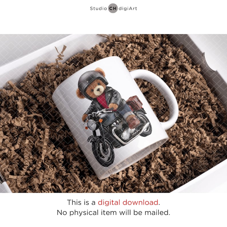 May include: White ceramic mug with a graphic of a teddy bear wearing a motorcycle helmet and leather jacket, riding a black motorcycle.