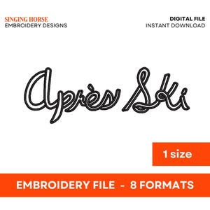 Könnte beinhalten: Schwarz-weiß Stickdesign des Textes "Apres Ski" in einer kursiven Schriftart. Das Design ist in 8 Formaten und einer Größe verfügbar.