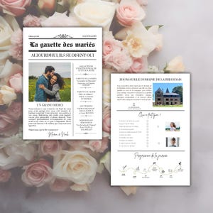 May include: A wedding announcement in the style of a newspaper with the headline "La gazette des mari&eacute;s." The announcement includes the names of the bride and groom, their parents, and the wedding party. The announcement also includes a photo of the bride and groom, a map of the wedding venue, and a schedule of events.