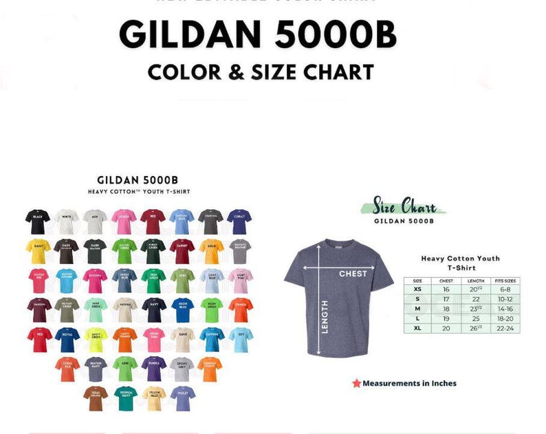 May include: A color and size chart for Gildan 5000B heavy cotton youth t-shirts. The chart displays a variety of shirt colors and a size guide with chest and length measurements in inches. The text "Measurements in Inches" is also included.