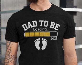 Funny New Dad 2026 Shirt, New dad gift, Pregnancy Announcement T-Shirt, Fathers day Gift, First time dad Est 2026 gift, Expecting dad gifts