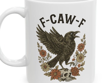 F-Caw-F Crow Mug, Funny Black Crow Mug, Humor Meme Raven Coffee Mug, Silly Farm Animal Mug, Crow Lover Gift, Flowers Trendy Black Bird Mug