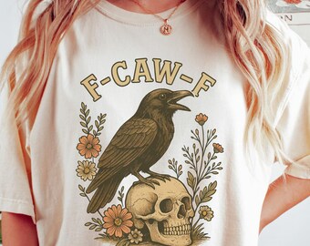 F-Caw-F Crow Shirt, Funny Black Crow Tshirt, Humor Meme Black Raven Coffee Gift, Silly Farm Animal Tee, Trendy Crow Lover Gift, Bird shirt
