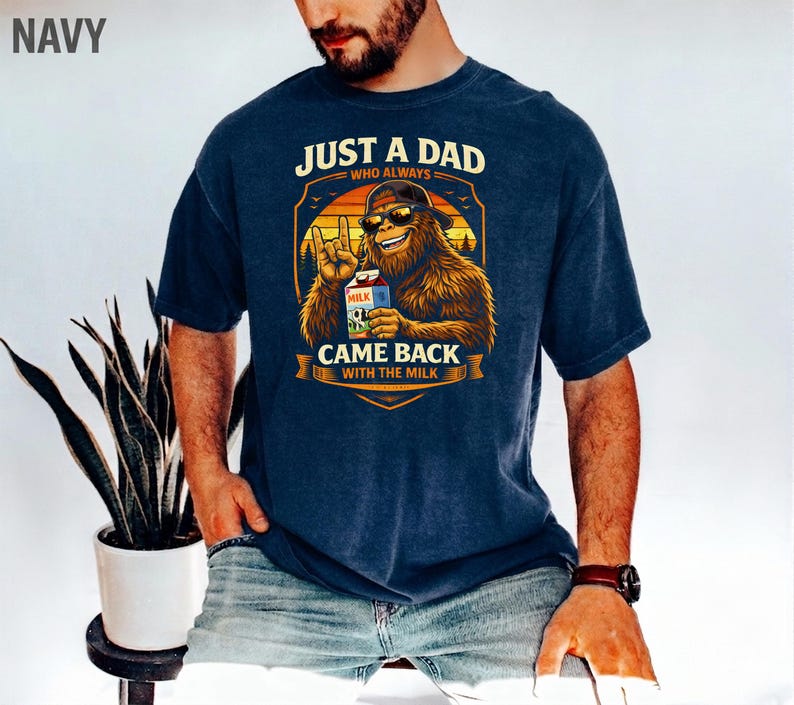 Funny Fathers Day Shirt, Just a Dad who Came Back With Milk Shirt, Bigfoot Dad Shirt, Dad gifts, Husband Gift, Birthday Gift for Dad image 2