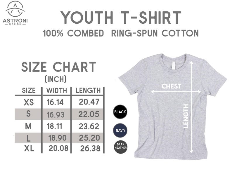 May include: Youth t-shirt size chart in inches with measurements for width and length.  The chart shows sizes XS, S, M, L, and XL.  The t-shirt is available in black, navy, and dark heather.