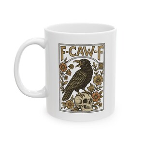 F-Caw-F Crow Mug, Funny Black Crow Mug, Humor Meme Black Raven Coffee Mug, Silly Farm Animal Mug, Crow Lover Gift, Trendy Black Bird Mugs image 8
