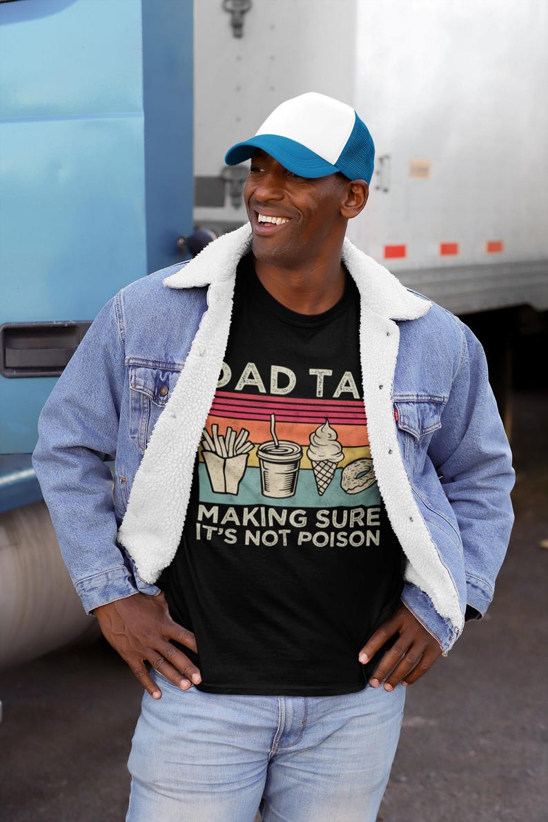 Dad Tax Making Sure It's Not Poison Shirt, Funny Dad Shirt, Dad Tax T-shirt, Fathers Day Shirt, Men Humorous Shirt, Gift For Dad Jokes Shirt