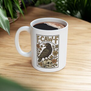 F-Caw-F Crow Mug, Funny Black Crow Mug, Humor Meme Black Raven Coffee Mug, Silly Farm Animal Mug, Crow Lover Gift, Trendy Black Bird Mugs image 6