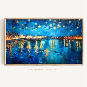 Samsung Frame TV Art 4K Starry Night Over the Rhone Famous Painting by Vincent van Gogh. Instant Download van Gogh Art for the Frame TV