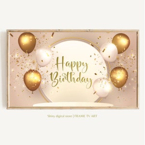Samsung Frame Tv Art / Happy Birthday Frame TV 4K Art / Digital Download / Gold Birthday Balloons Frame digital /Birthday party decor