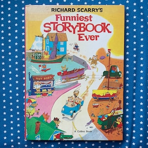 Richard Scarry&#39;s Funniest Storybook Ever