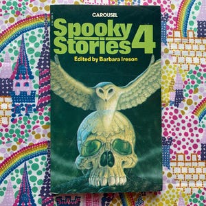 Spooky Stories 4 edited by Barbara Ireson