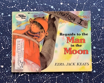 Regards to the Man in the Moon by Jack Ezra Keats