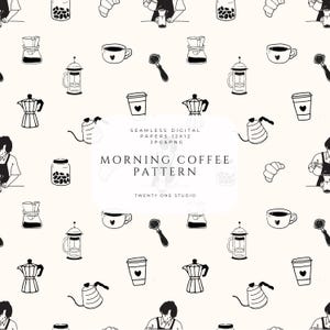 Puede incluir: Papel digital sin costuras con un patrón repetitivo en blanco y negro con temática de café. El patrón incluye tazas de café, cafeteras y el texto "MORNING COFFEE PATTERN".