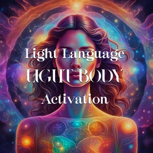 Light Body Activation, Light Language Codes MP3, Audio Transmission