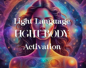 Light Body Activation, Light Language Codes MP3, Audio Transmission
