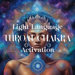 Throat Chakra Light Language Activation, Light Codes MP3, Audio Transmission