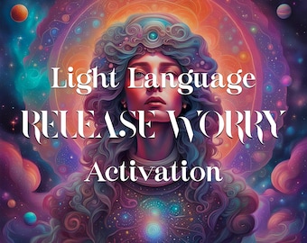 May include: A woman with a crown of clouds and a glowing orb in her forehead stands against a cosmic background of stars and planets. The text "Light Language RELEASE WORRY Activation" is written in a stylized font.