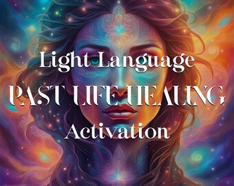 May include: A digital art image of a woman with long brown hair. The woman has a colorful, glowing aura around her. The text "Light Language Past Life Healing Activation" is superimposed on the image.
