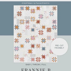 Peut inclure: Un patron de quilt intitulé "Stargazers" par Frannie B Quilt Co. Le motif présente des étoiles de différentes couleurs, dont le rose, l'orange et le bleu, sur un fond blanc. Le patron est adapté aux pré-découpes et disponible en tailles bébé, jeté et complet.