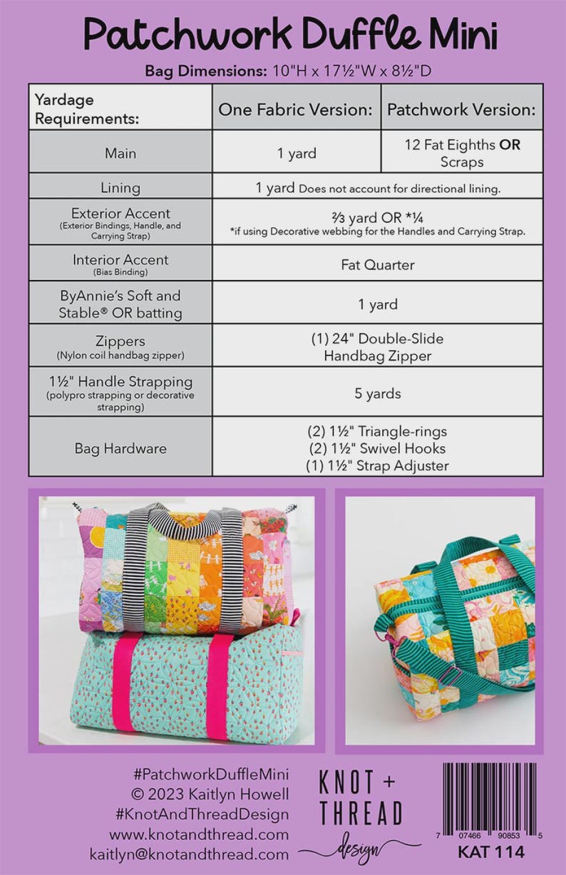 May include: A patchwork duffle bag pattern with dimensions of 25.4cm H x 44.5cm W x 21.6cm D. The image includes a list of yardage requirements and bag hardware. The bag features a variety of fabrics and colors.