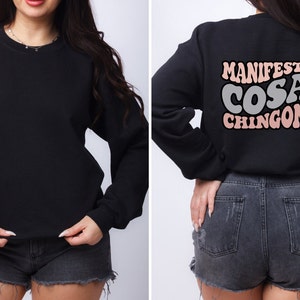 Manifesting Cosas Chingonas Sweater, Latina Sweatshirt, Chingona Sweater, Latina Pride, Mexican Spanish Saying,  Crewneck Gift for Her