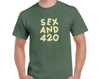 SEX AND 420