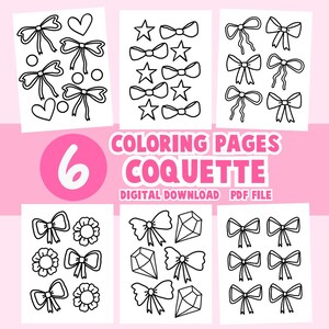 Puede incluir: Seis páginas para colorear en blanco y negro con lazos, corazones, estrellas, flores y diamantes. El título de las páginas para colorear es "COLORING PAGES COQUETTE" con el texto "DIGITAL DOWNLOAD PDF FILE" debajo del título.