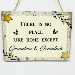 Special Grandparents No Place Like Home Except  Nanny, Nana, Granny, Grandma And Grandad  Keepsake Gift Plaque/sign