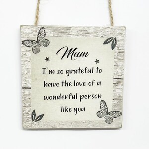 Grattitude Gift To Special Mum Wooden Plaque Sign