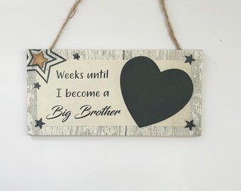 Weeks Until I Become A Big Brother Baby Reveal Wooden Countdown  Gift Plaque