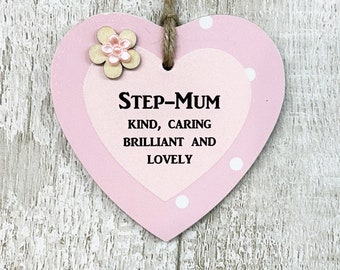 Family Friendship Heart Step-Mum Kind Caring Brillaint And Lovely Friendship  Wooden Gift Plaque/sign