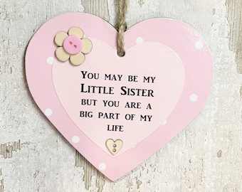 Little Sister Friendship  Gidt Idea You May Be My Little Sister Big Part Of My Life Wooden  Gift Heart  Plaque