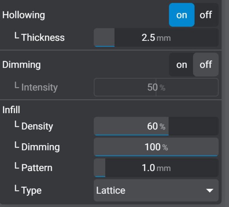 May include: A screen capture of a settings menu for a 3D printer. The menu has options for hollowing, infill, and dimming. The user can turn these features on or off, and adjust the thickness, intensity, density, and pattern.