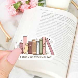 Book A Day Keeps Reality Away Sticker, Bookworm Sticker, Kindle Decal, Waterproof Vinyl Sticker, Gift for Book Lover, Best Friend Gift.
