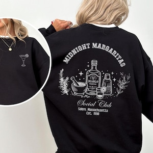 Midnight Margaritas Social Club Crewneck Sweatshirt, Halloween Margarita Sweatshirt, Salem Massachusetts 1698 Pull Over, Witchy Crewneck