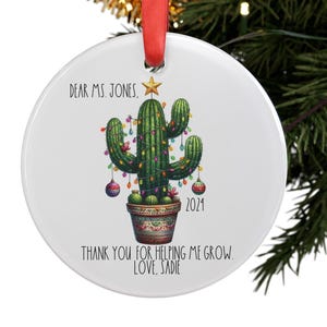 Personalized Teacher Acrylic Ornament w/Ribbon, Custom Order Christmas Tree Ornament for School Staff, Decorated Christmas Cactus Keepsake