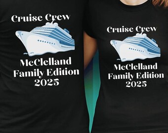 Custom Family Cruise Tee, PERSONALIZED Cruise Crew Family Edition, Group Cruise, Family Reunion, Custom Cousin Cruise, Family Vacation