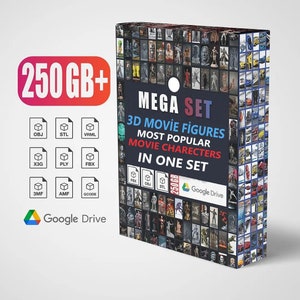 May include: A box set featuring a "MEGA SET" of 3D movie figures. The box includes various file formats such as OBJ, STL, and FBX. The text "250 GB+" is displayed prominently, along with the Google Drive logo.