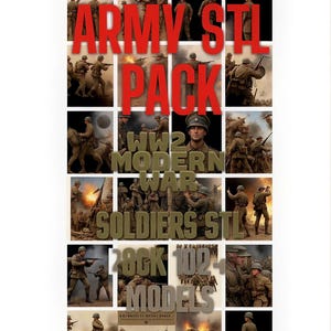 Könnte beinhalten: Eine Collage von Bildern mit 3D-gedruckten Soldaten in verschiedenen Posen. Der Text "Army STL Pack WW2 Modern War Soldiers STL 28K 102+ Models" wird in der Mitte des Bildes angezeigt.